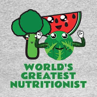 World's Greatest Nutritionist T-Shirt